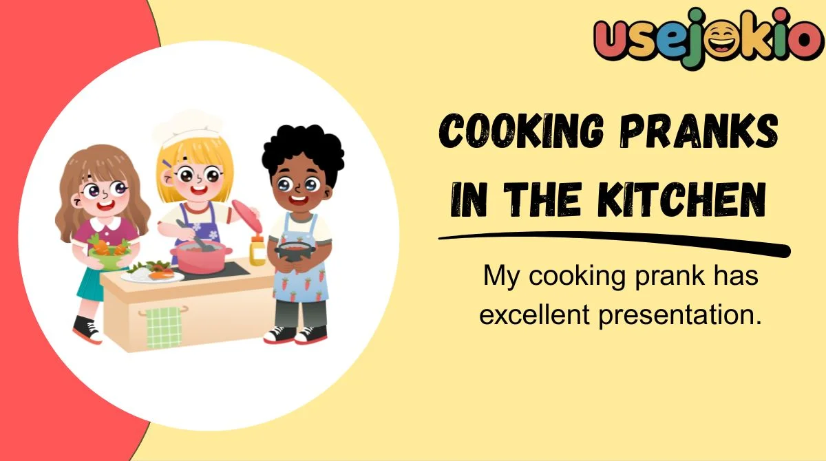 Cooking Pranks in the Kitchen