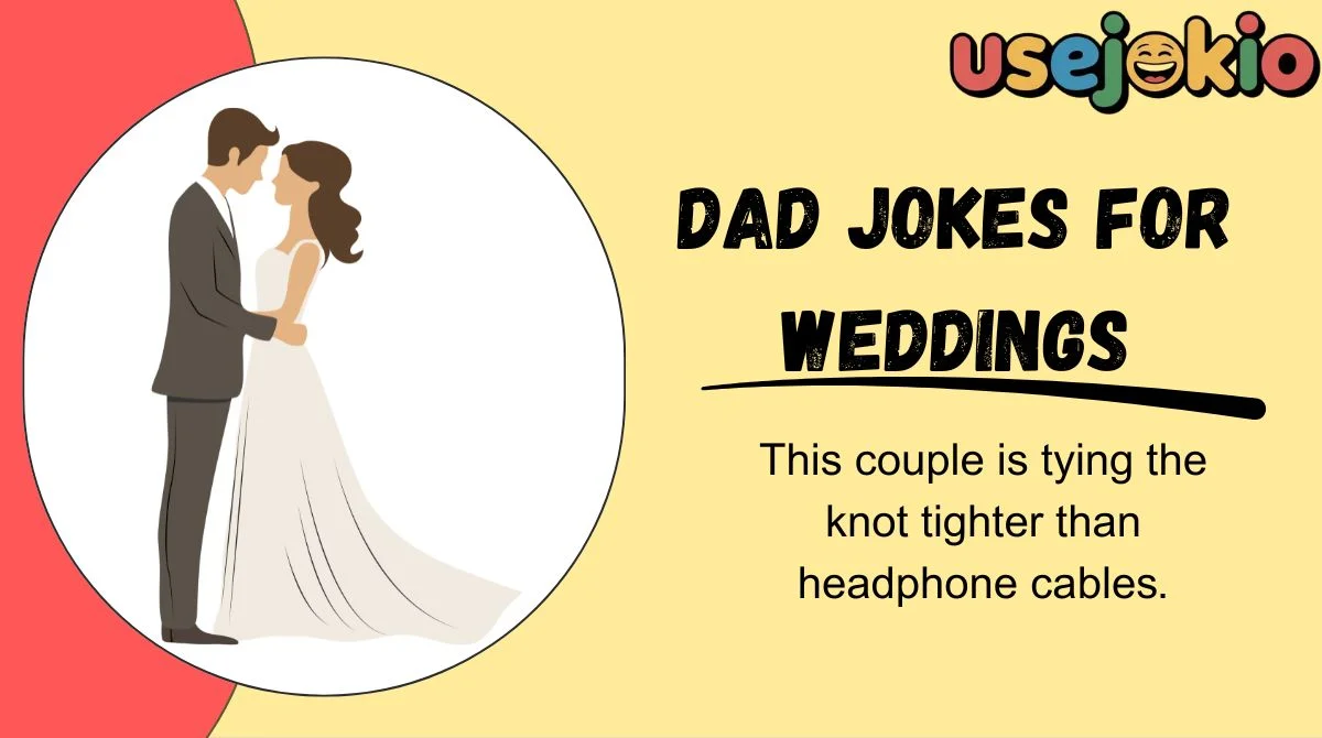 Dad Jokes for Weddings