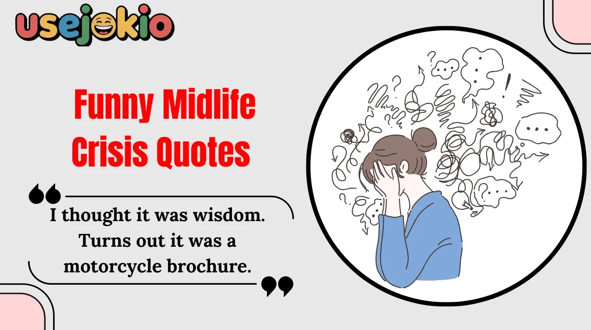 Funny Midlife Crisis Quotes