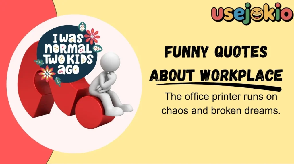 Funny Quotes About Workplace