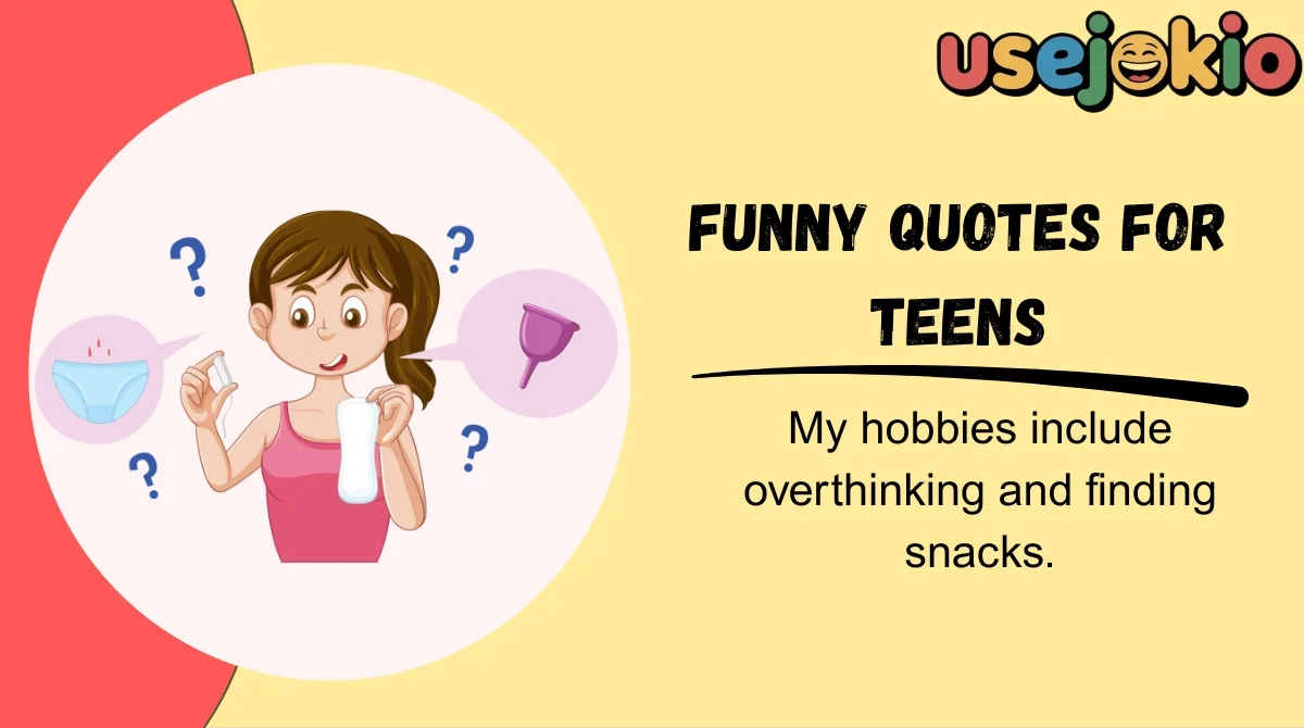 Funny Quotes for Teens