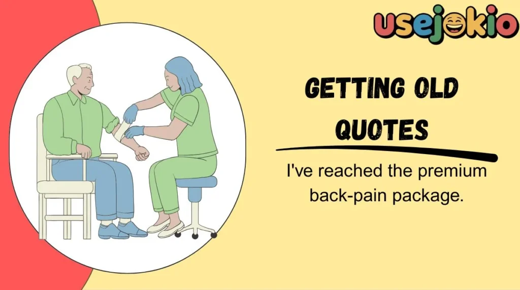 Getting Old Quotes