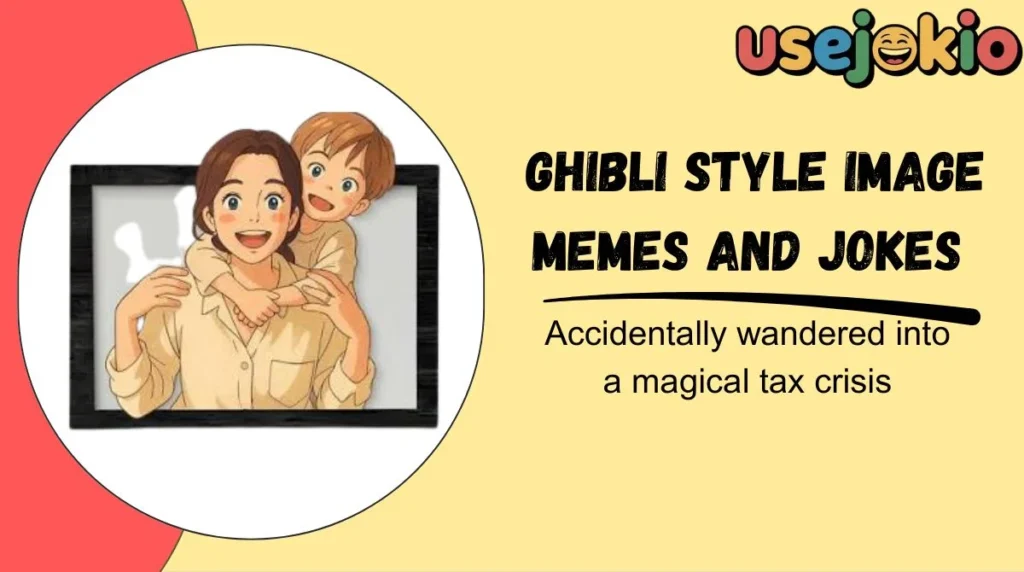 Ghibli Style Image Memes and Jokes