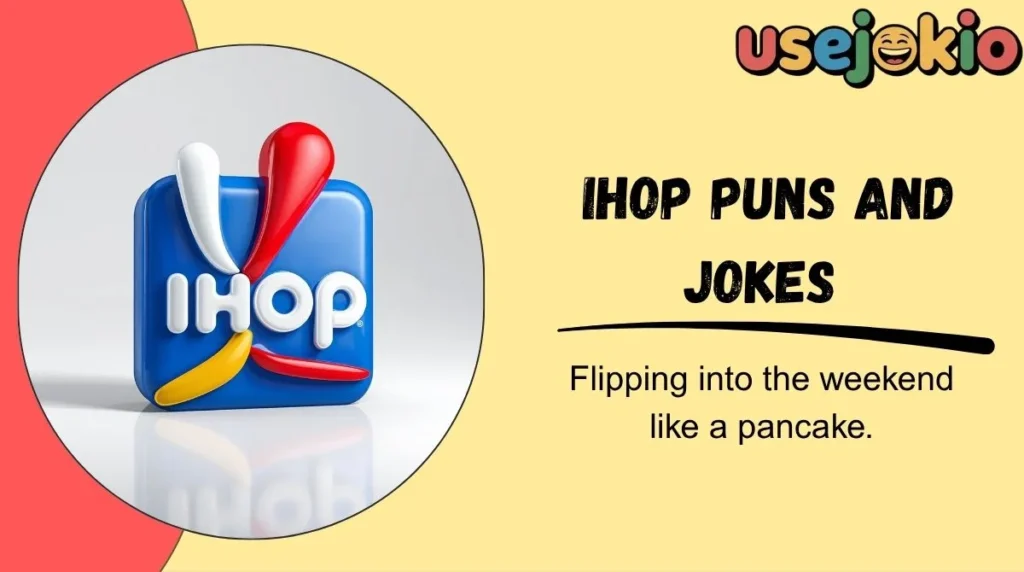 IHOP Puns and Jokes