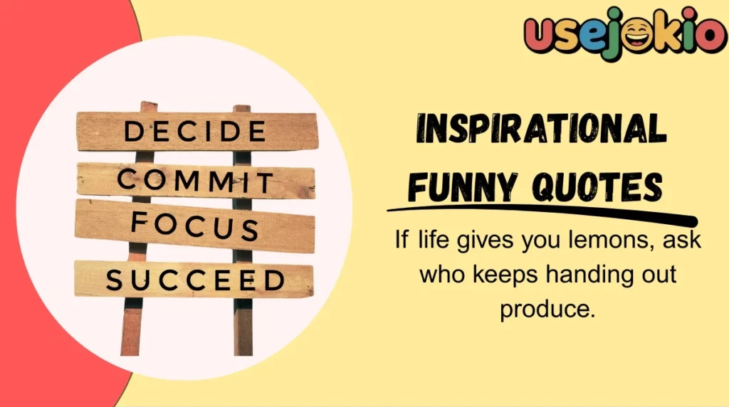 Inspirational Funny Quotes
