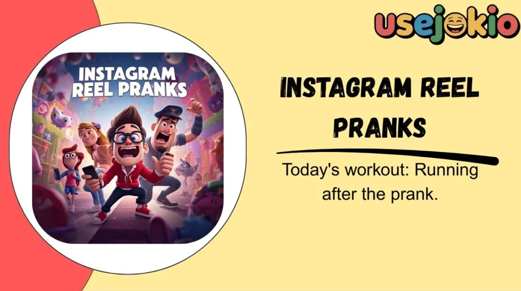 Instagram Reel Pranks