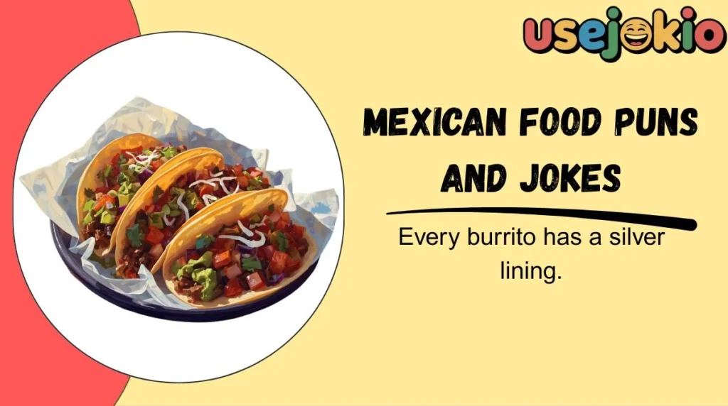 Mexican Food Puns and Jokes