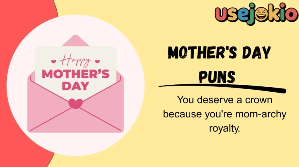 Mother's Day Puns