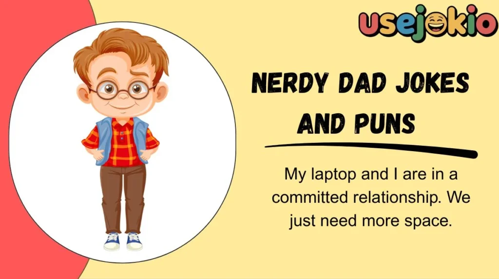 Nerdy Dad Jokes and Puns