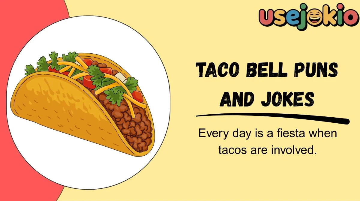 Taco Bell Puns and Jokes