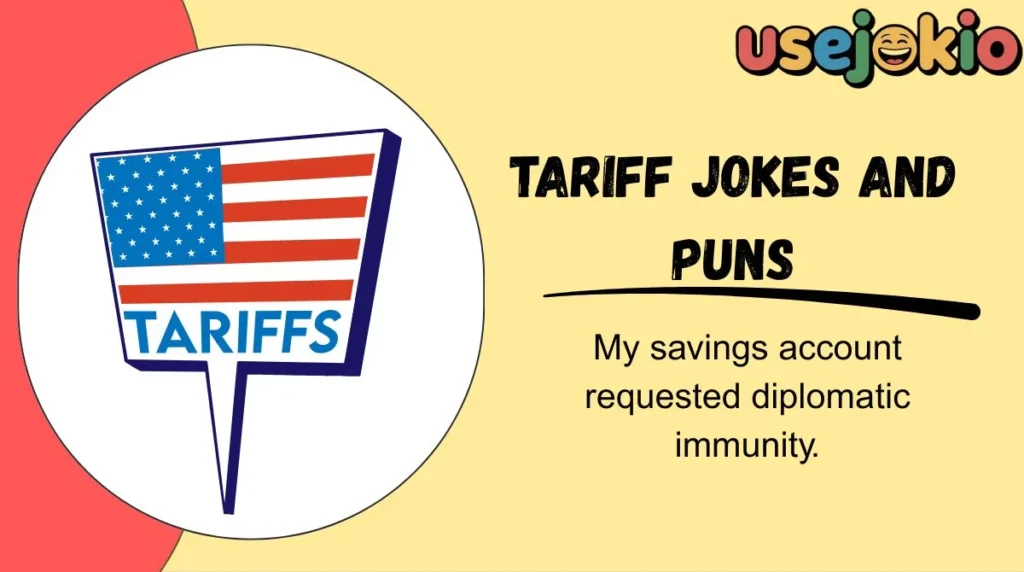 Tariff Jokes and Puns