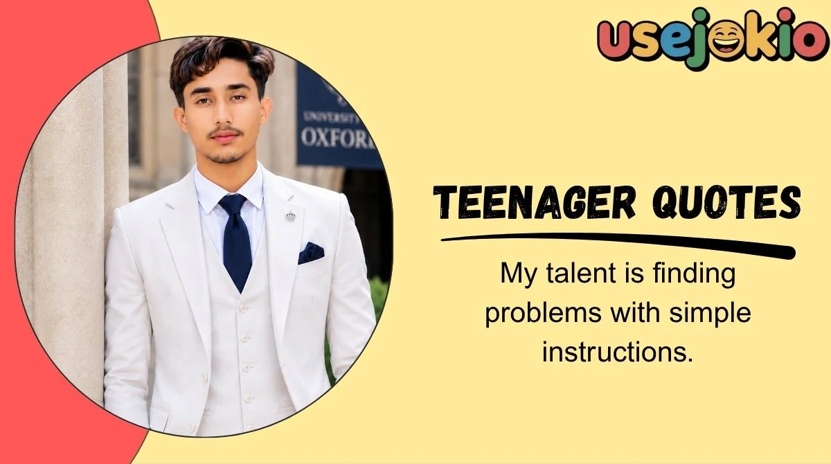 Teenager Quotes