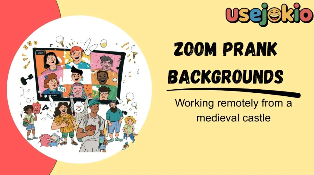 Zoom Prank Backgrounds