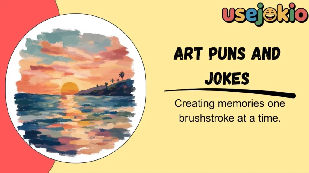 Art Puns and Jokes