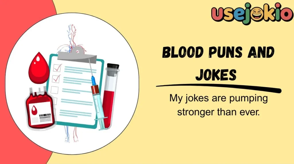 Blood Puns and Jokes