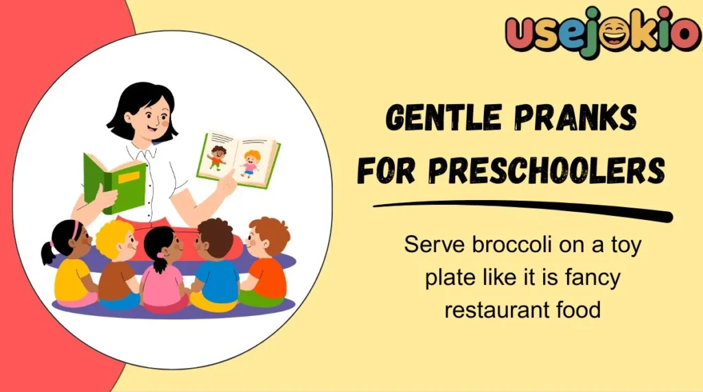 Gentle Pranks for Preschoolers
