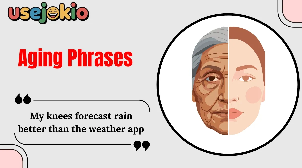 Aging Phrases