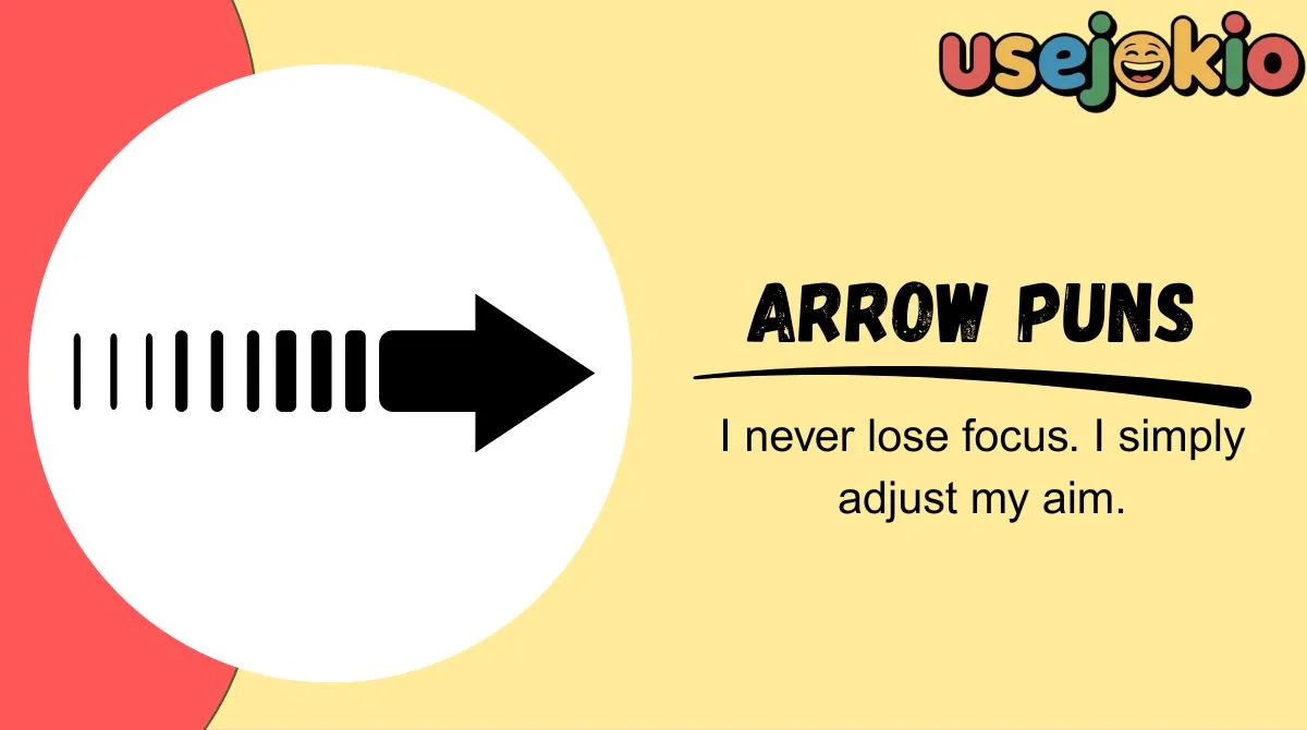 Arrow Puns