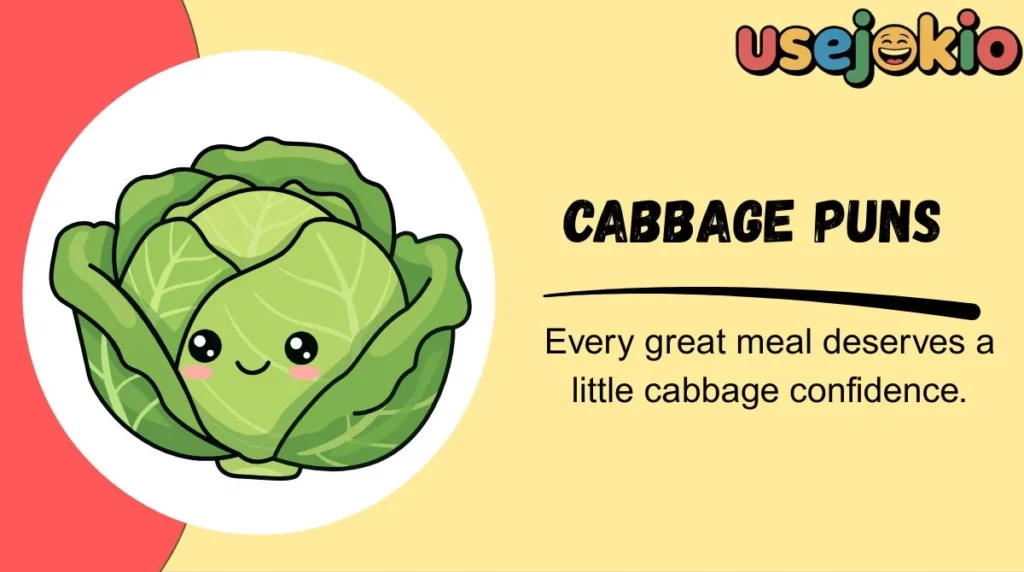 Cabbage Puns