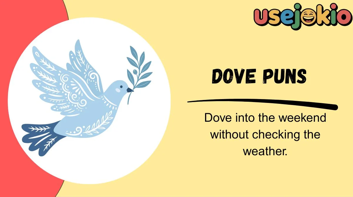 Dove Puns