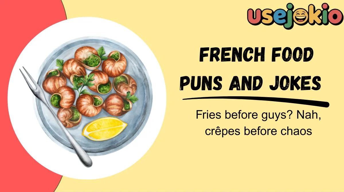 French Food Puns and Jokes