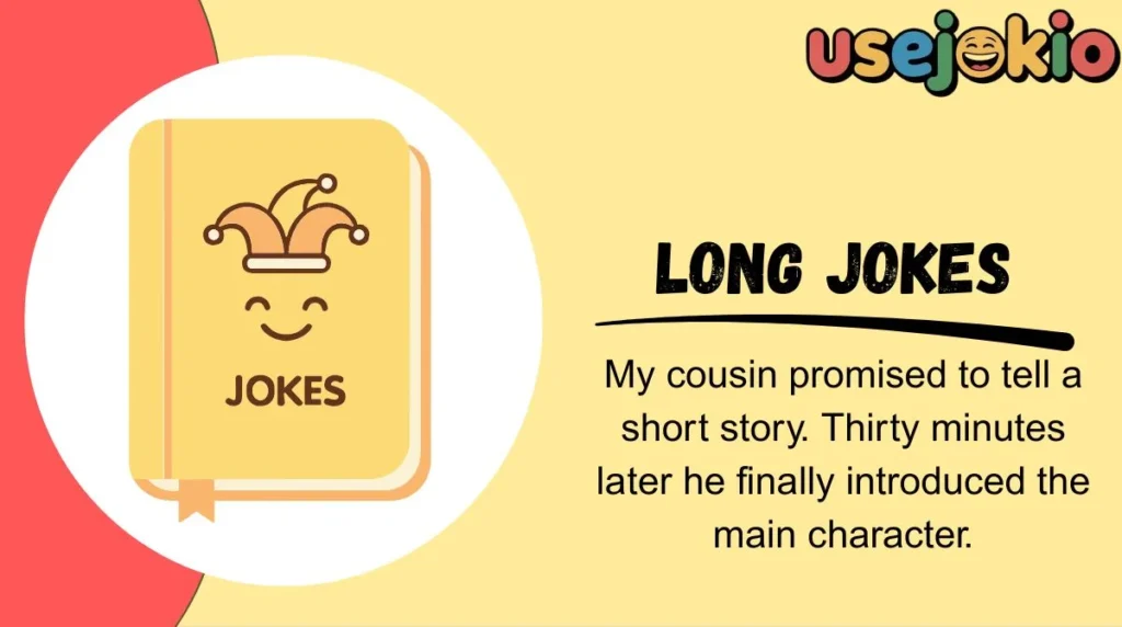 Long Jokes