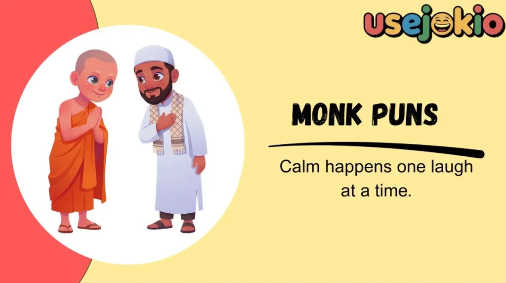 Monk Puns