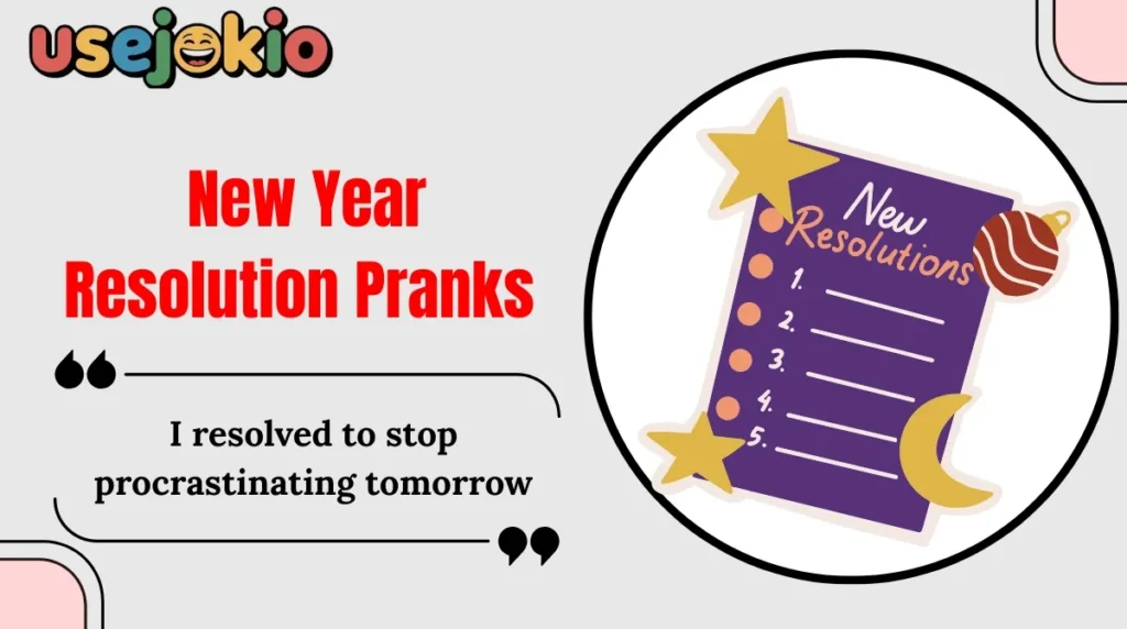 New Year Resolution Pranks