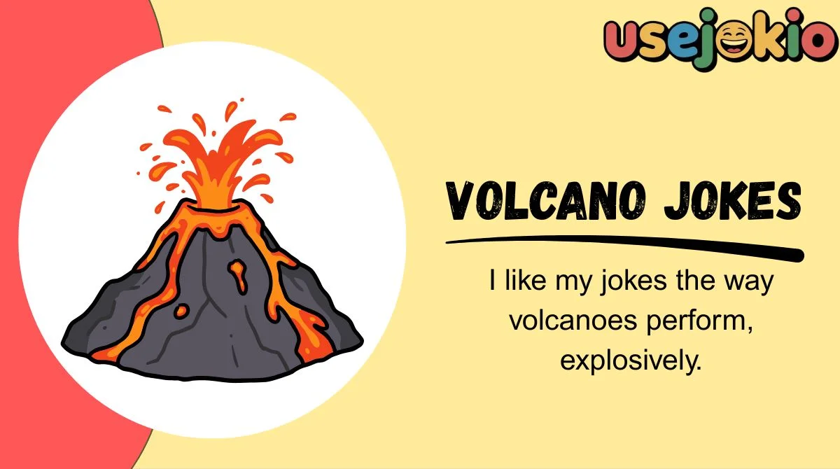 Volcano Jokes